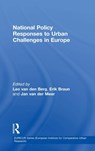 National Policy Responses to Urban Challenges in Europe - Leo van den Berg ; Erik Braun - 9780754648468