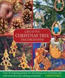 Creative Christmas Tree Decorations - Carolyn Bell - 9780754825098