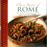 Classic Recipes of Rome - Harris Valentina - 9780754832126