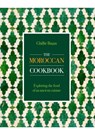 The Moroccan Cookbook - Ghillie Basan - 9780754835646