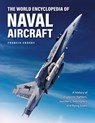 Naval Aircraft, The World Encyclopedia of - Francis Crosby - 9780754835707
