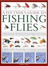 A Fly-Tyer's Guide to Making Fishing Flies - Martin Ford - 9780754835912