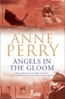 Angels in the Gloom (World War I Series, Novel 3) - Anne Perry - 9780755302895