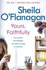 Yours, Faithfully - Sheila O'Flanagan - 9780755307609