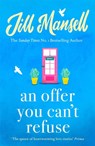 An Offer You Can't Refuse - Jill Mansell - 9780755328161