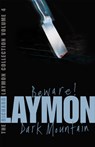 The Richard Laymon Collection Volume 4: Beware & Dark Mountain - Richard Laymon - 9780755331710