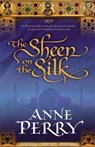 The Sheen on the Silk - Anne Perry - 9780755339082