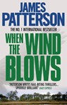 When the Wind Blows - James Patterson - 9780755349425