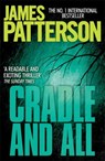 Cradle and All - James Patterson - 9780755349432