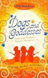 Dogs and Goddesses - Jennifer Crusie ; Anne Stuart ; Lani Diane Rich - 9780755351435
