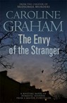 The Envy of the Stranger - Caroline Graham - 9780755355471