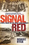 Signal Red - Robert Ryan - 9780755358212