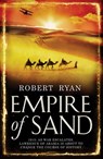 Empire of Sand - Robert Ryan - 9780755372546