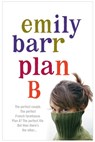 Plan B - Emily Barr - 9780755381654