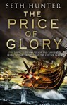The Price of Glory - Seth Hunter - 9780755388585