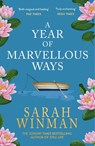 A Year of Marvellous Ways - Sarah Winman - 9780755390939