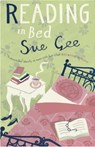 Reading in Bed - Sue Gee - 9780755391226
