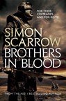 Brothers in Blood (Eagles of the Empire 13) - Simon Scarrow - 9780755393961