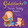 Goldilocks and the Three Teddy Bears - Gemma Cary - 9780755401840