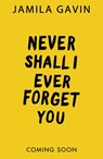 Never Forget You - Jamila Gavin - 9780755503339