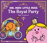 Mr Men Little Miss The Royal Party - Adam Hargreaves - 9780755504107