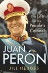 Juan Peron - Jill (Oxford Analytica) Hedges - 9780755602728