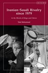 Iranian-Saudi Rivalry since 1979 - TALAL (UNIVERSITY OF OXFORD,  UK) Mohammad - 9780755634767