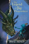 The Legend of Jig Dragonslayer - Jim C. Hines - 9780756407568