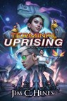 Terminal Uprising - Jim C. Hines - 9780756412791
