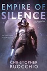 EMPIRE OF SILENCE - RUOCCHIO,  Christopher - 9780756413002