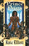 Prince of Dogs - Kate Elliott - 9780756414221