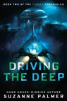 Driving the Deep - Suzanne Palmer - 9780756415129