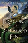 Dragons of Deepwood Fen - Bradley P. Beaulieu - 9780756418120