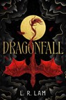 Dragonfall - L. R. Lam - 9780756418922