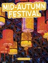 Mid-Autumn Festival - Ailynn Collins - 9780756575687