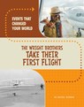 The Wright Brothers Take Their First Flight - Rachel Werner - 9780756581169