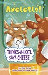 Thinks-A-Lotl Says Cheese - C. W. Estes - 9780756584429