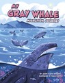My Gray Whale Migration Journey - Jamee-Marie Edwards - 9780756585648