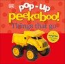 Pop-Up Peekaboo! Things That Go - DK - 9780756690090