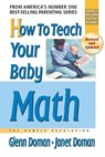 How to Teach Your Baby Math - Glenn Doman ; Janet Doman - 9780757001840