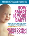 How Smart is Your Baby - Glenn Doman ; Janet Doman - 9780757001949