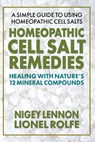 Homeopathic Cell Salt Remedies - Nigel Lennon ; Lionel Rolfe - 9780757002502