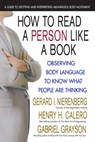 How to Read a Person Like a Book - Gerard I Nierenberg ; Henry H Calero ; Gabriel Grayson - 9780757003141
