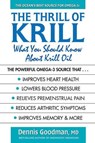 The Thrill of Krill - Dennis (Dennis Goodman) Goodman - 9780757004186