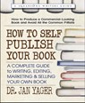 How to Self-Publish Your Book - Dr. Jan (Dr. Jan Yager) Yager - 9780757004650