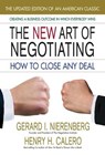 The New Art of Negotiating - Gerard I. Nierenberg ; Gerard I Nierenberg ; Henry H. Calero - 9780757053054