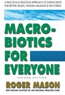 Macrobiotics for Everyone - Roger Mason - 9780757053726