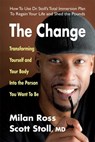 The Change - Milan Ross ; Scott Stoll, MD - 9780757054327