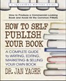 How to Self-Publish Your Book - Dr. Jan Yager - 9780757054655