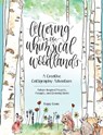 Lettering in the Whimsical Woodlands - Peggy Dean - 9780757320033